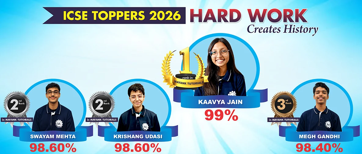 ICSE 2025 toppers from Mayank Tutorials best ICSE classes near me Mumbai